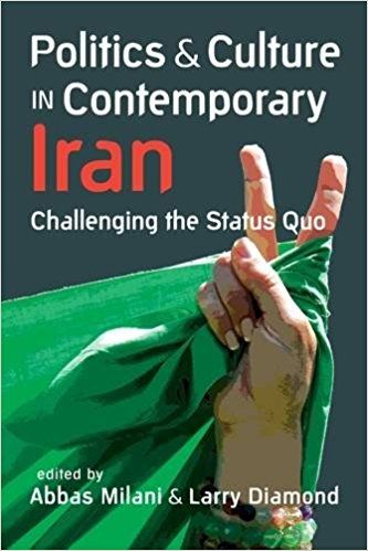 Politics & Culture in Contemporary Iran: Challenging the Status Quo